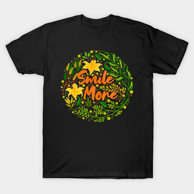 Smile More T-Shirt by Tebscooler